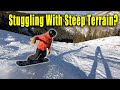 How To Snowboard Steep Terrain | Beginner guide
