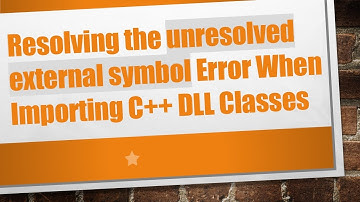 Resolving the unresolved external symbol Error When Importing C+ +  DLL Classes