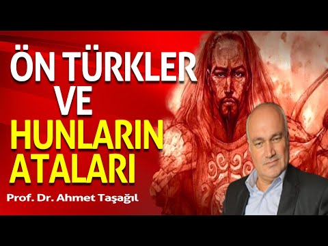 ''Ön Türkler ve Hunlar'ın ataları''