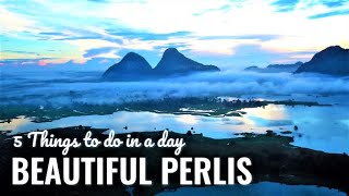 The Beautiful Perlis, Malaysia | a Day Trip with Best 5 Things To Do | Small but Special