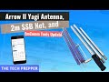 Arrow II Yagi Antenna, 2m SSB Net, and EmComm Tools