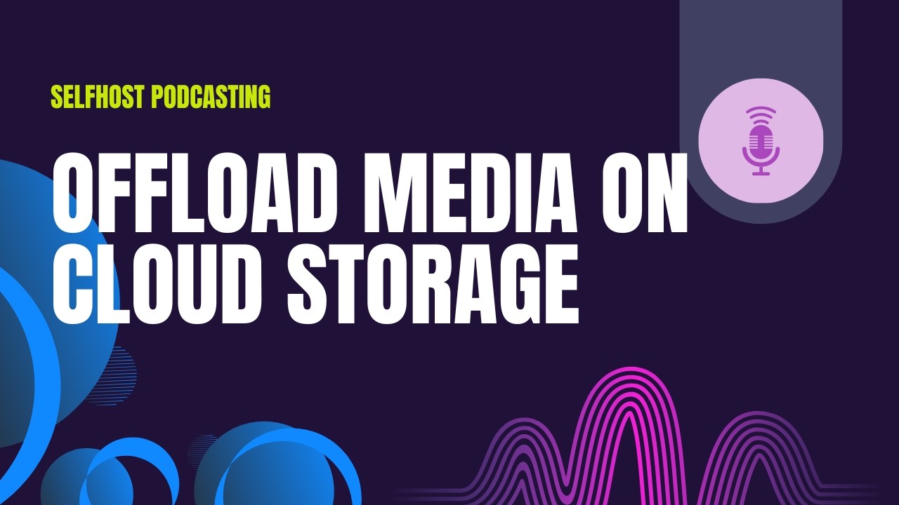 Host podcast audio on cloud with WordPress (S3 Cloud bucket and Cloudflare R2)