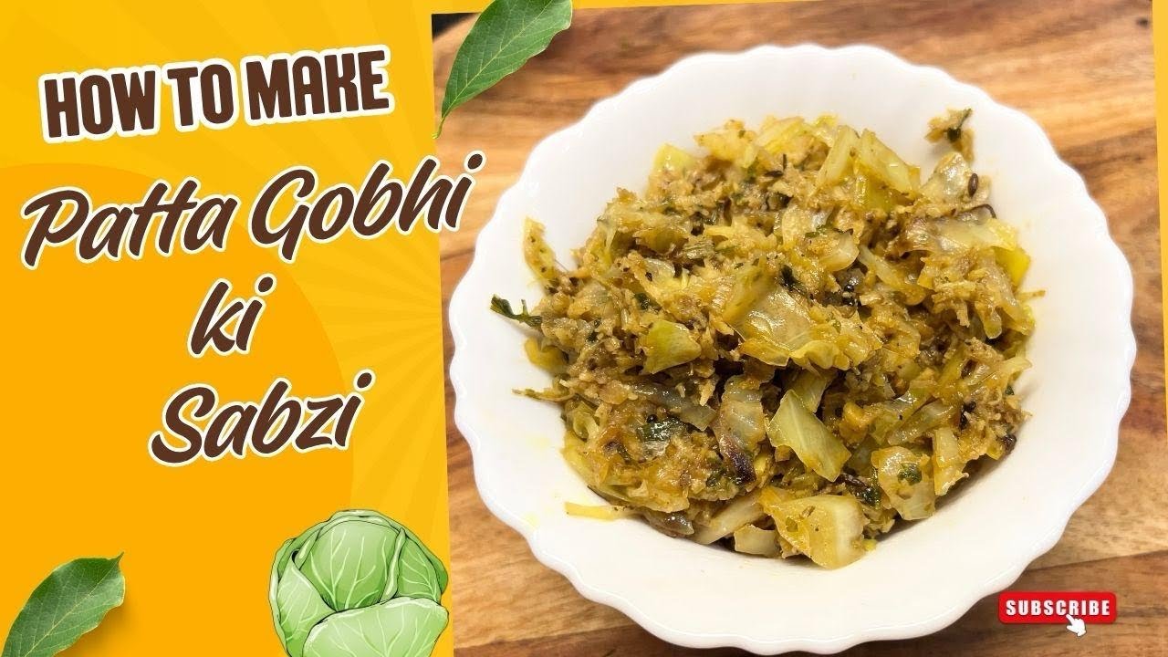 Instant Patta Gobhi Sabzi | Quick Cabbage Sabzi | Patta Gobi Recipes ...