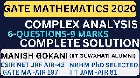 GATE MA 2020 COMPLEX ANALYSIS COMPLETE SOLUTION WITH MANISH SIR|#GATE2020  #complexanalysis