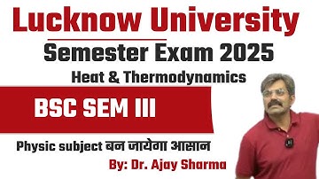 Lucknow University B.Sc. Semester III Physics Syllabus 2025 | Heat & Thermodynamics || Demo Video