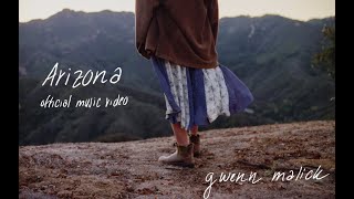 Gwenn Malick - Arizona (Official Music Video)