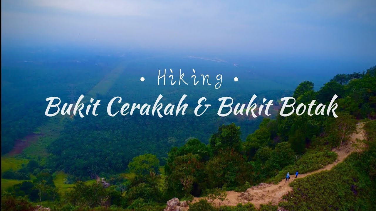 Bukit Botak Semakin Botak | Hiking Bukit Cerakah