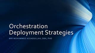 16 Orchestration Deployment Strategies