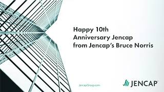 Happy 10th Anniversary Jencap, from Jencap’s Bruce Norris