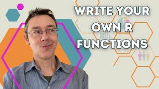 Write your own R functions