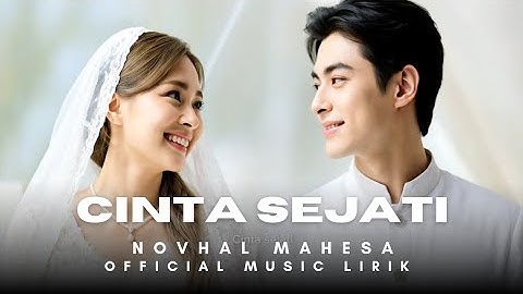 Cinta sejati - Novhal Mahesa | Official music lirik | Lagu pop Melayu Romantis 