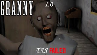 Granny: TAS failed (Better Run Next time)