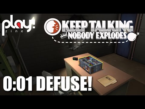 0:01 in Keep Talking and Nobody Explodes