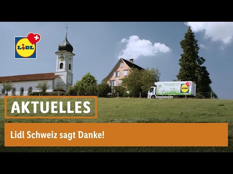 Lidl Schweiz sagt Danke! | Aktuelles | Lidl Schweiz