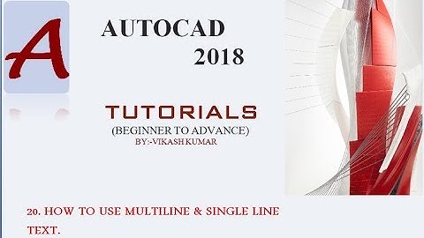 How to use multiline&single line text in autocad 2018:-20||Autocad 2018 tutorials for Beginner||