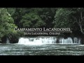 Campamento Lacandones  en la Selva Lacandona, Chiapas.