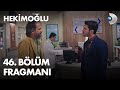 Hekimoğlu 46. Bölüm Fragmanı