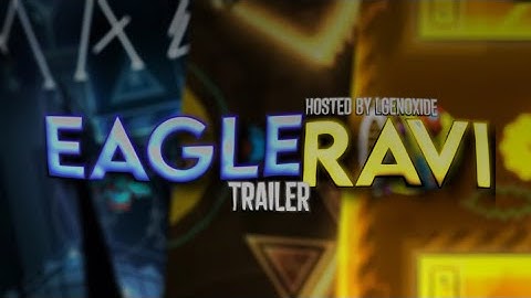 (EXTREME DEMON) - Eagle Ravi by lGenoxide & More ! [OFFICIAL TRAILER]