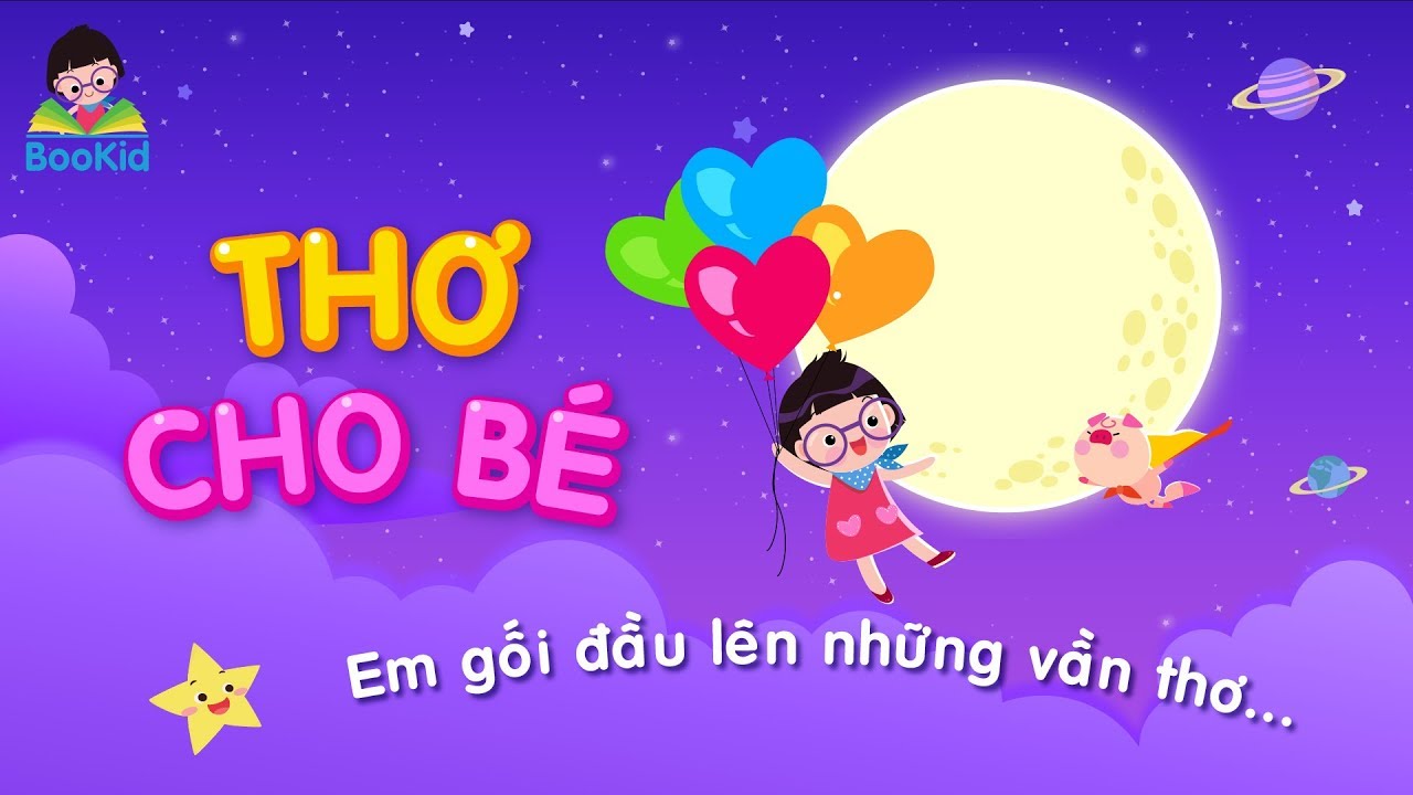 Những bài thơ tiểu học hay | TỔNG HỢP THƠ CHO BÉ | THƠ MẦM NON | THƠ THIẾU NHI | BOOKID