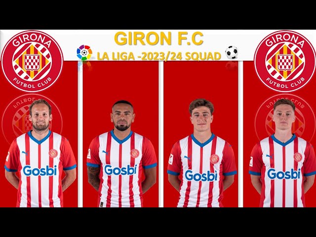 GIRONA FC Squad Season 2023/24, Girona FC