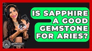 Is Sapphire A Good Gemstone For Aries? - Astrology Awakening Net Worth