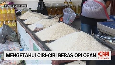 Mengetahui Ciri-Ciri Beras Oplosan