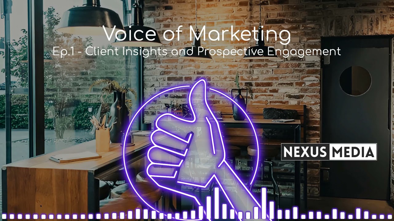 Ep 1 - Client Insights and Prospective Engagement