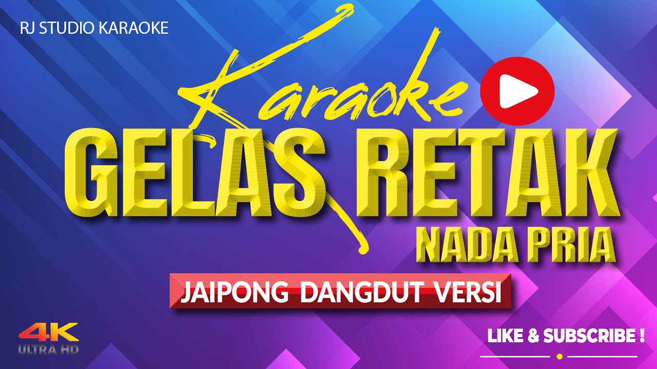KARAOKE GELAS RETAK BAJIDOR - NADA COWOK / PRIA
