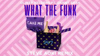Video thumbnail of "Oliver Heldens - What The Funk ft. Danny Shah (Steve Aoki Remix)"