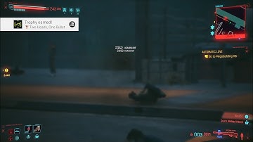 Cyberpunk 2077 - Gameplay Two Heads, One Bullet Trophy