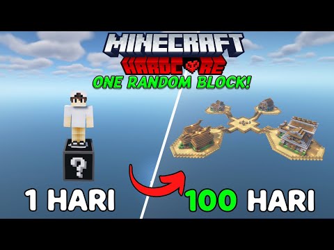 100 Hari di Minecraft Hardcore Tapi Cuma Satu Random Block!