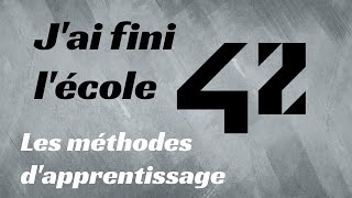 J'ai fini l'école 42 : les méthodes d'apprentissage