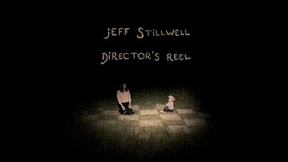 Jeff Stillwell - Director&#39;s Reel (2021)
