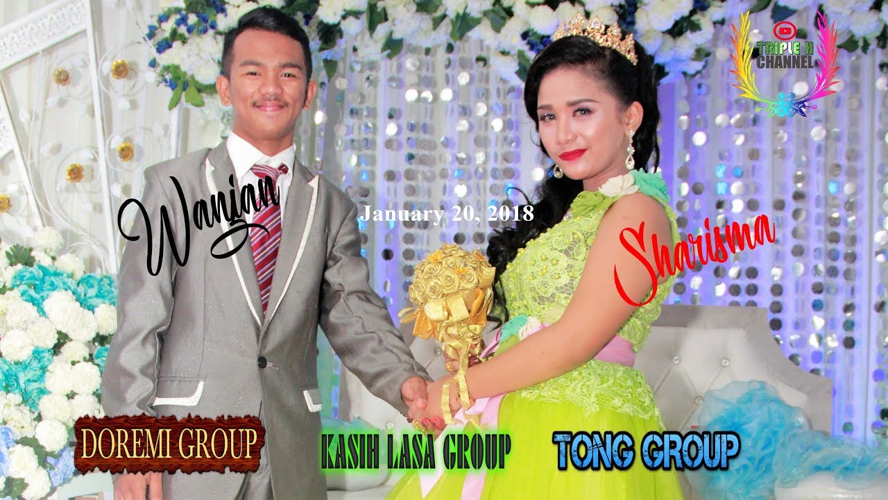 Perkahwinan Wanjan 💋 Sharisma January 20, 2018. Disc 4 of 4💖💋
