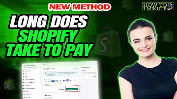 How long does shopify take to pay 2025