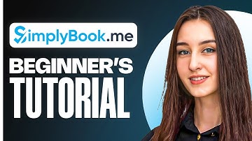 How to Use SimplyBook.me | Step-by-Step Scheduling Setup (2025)