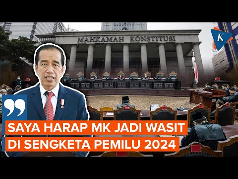 Jokowi Minta MK Persiapkan Diri Tangani Sengketa Pemilu 2024