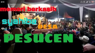 Memori berkasih syahiba desa pesucen