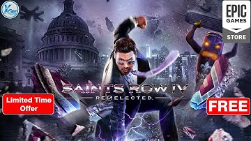 🔥 Saints Row IV Re-Elected Free on Epic Games Store | Saints Row IV Re-Elected FREE NOW