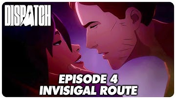 Dispatch - Episode 4 Full Game Playthrough ( Invisigal Route )