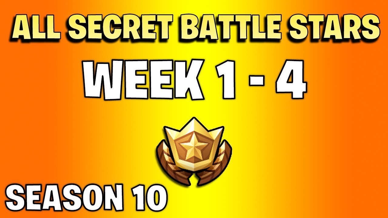 All secret battle stars week 1 to 4 - Fortnite Season 10