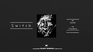 Bryson Tiller X Drake X 6LACK - Switch (Prod. Truman) Instrumental/Type beat 2021