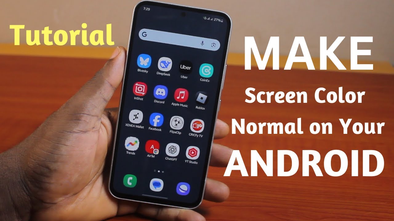 How to Make Screen Color Normal on Android - YouTube