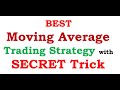 BEST Moving Average Trading Strategy with SECRET Trick
