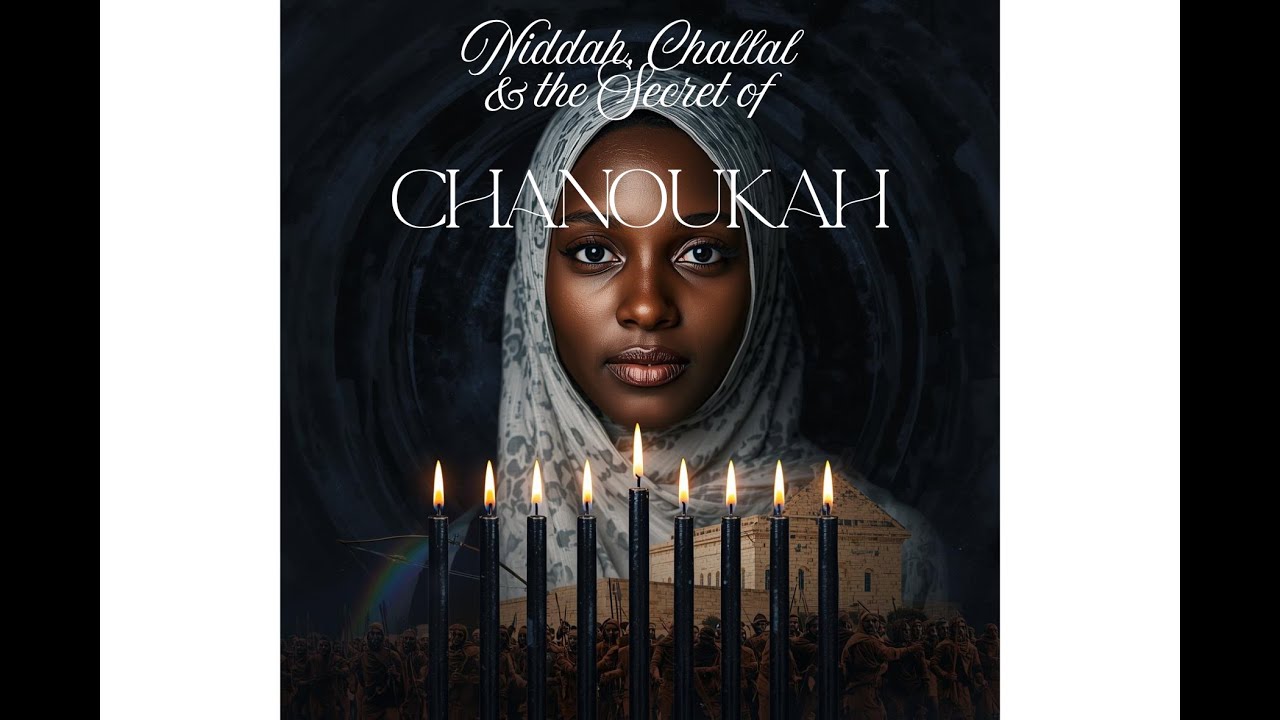 Niddah & The Secret of Challal in the Kavanot of Hannuka: filmed 20 December 2025 (Day 6 of Hannuka)