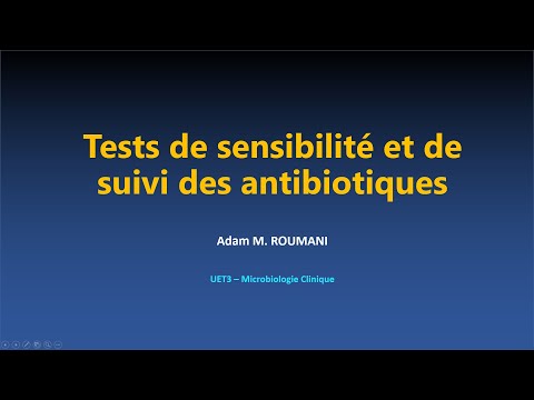 Vidéo: Sur les tests de sensibilité aux antimicrobiens ?