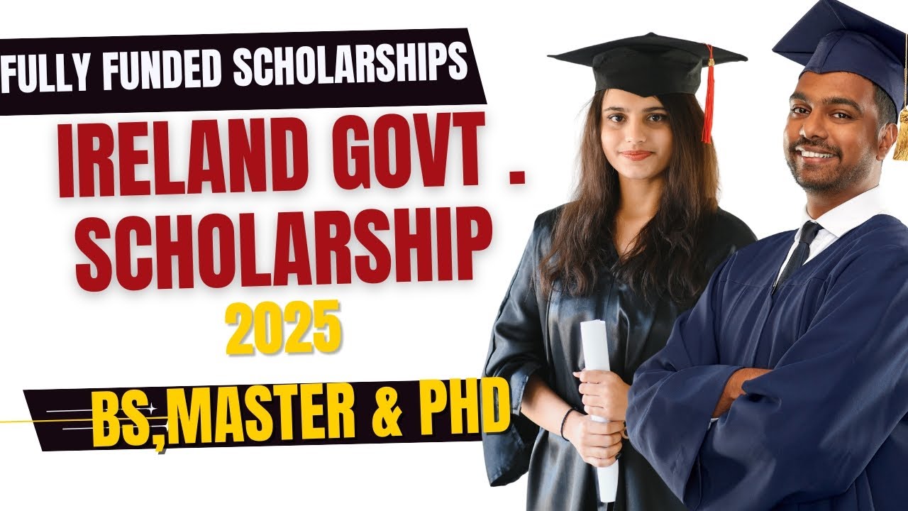 Ireland Government Scholarship 2025 | Fully Funded | Study in Ireland ...