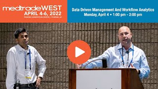 Catch Medtrade West Session Data Driven Management And Workflow Analytics Presented By Brightree