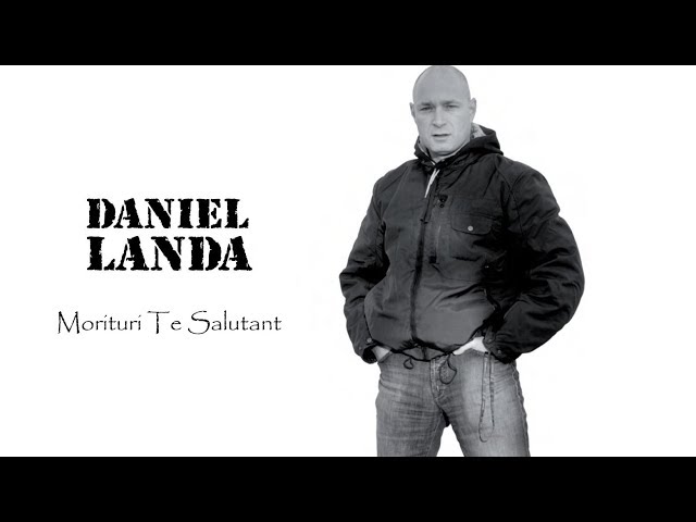 DANIEL LANDA - Morituri te salutant