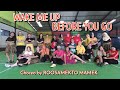 WAKE ME UP BEFORE YOU GO | Line Dance | Choreo by ROOSAMEKTO MAMEK | Demo by CMF Class